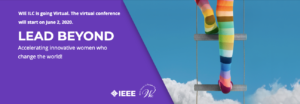 IEEE WIE ILC 2020 Virtual Series @ Online